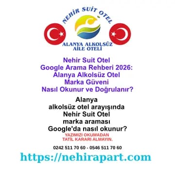 <div><div>Nehir Suit Otel Google arama rehberi: Alanya alkolsüz otel marka güveni okuma, Bakanlık yıldızı, Google puanı, belge şeffaflığı, yorum yanıt tonu.</div></div>