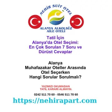 <p>Alanya otel seçimi soru cevap rehberi: Yıldız, fiyat, büfe çeşit, giriş-çıkış saatleri, havuz ve çocuk ücreti sorularına muhafazakar aile için dürüst yanıtlar.</p>