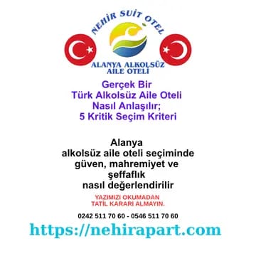 <p>Alanya’da gerçek alkolsüz aile oteli; misafir profilini açıkça tanımlayan, belgelerini paylaşan, helal mutfak ve hanım saatleriyle mahremiyet garantisi sunan tesistir.</p><div></div>