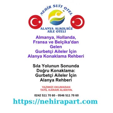 Gurbetçi aileler için Alanya'da güvenli konaklama rehberi. Nehir Suit Otel: canlı oda turu, mahremiyet garantisi, şeffaf fiyat ve helal mutfak.