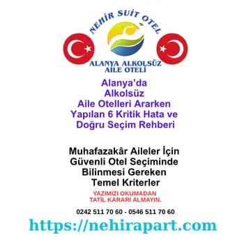 <p><span style="white-space-collapse: preserve;">Alanya alkolsüz aile oteli 2026 rehberi: 6 kritik seçim hatası, etiket-gerçek ayrımı, hanım saati, misafir profili. WhatsApp: 0546 511 70 60</span></p><div></div>