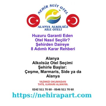 Söz Verilen Huzur ile Yaşanan Huzur Arasındaki Yapısal Fark: Aile Tatilinde Sınanan Yer 🌿