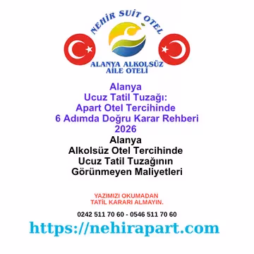 Alanya Ucuz Tatil Tuzağı: 6 Adımda Doğru Karar Rehberi 💰