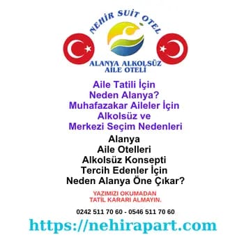 Aile tatili için neden Alanya? Bodrum gürültüsü ve Çeşme fiyatları olmadan; alkolsüz tesis, hanım saati ve merkezi konumla huzurlu aile tatili.