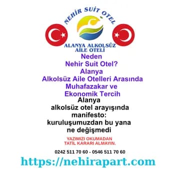 <div>Alanya alkolsüz otel arayan muhafazakar aileye Nehir Suit Otel; tesettür oteline ekonomik alternatif, butik 24 ünite, Damlataş bölgesi, Kleopatra 100 m.</div>