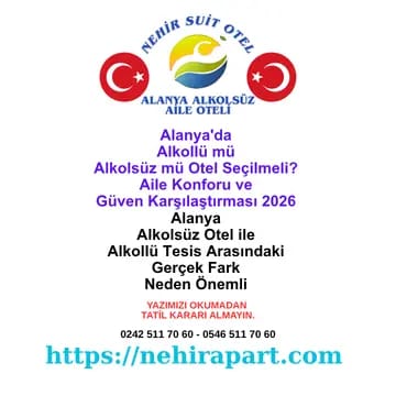 Alkollü mü Alkolsüz mü Otel Seçim Rehberi: 5 Kritik Kriter 🛡️